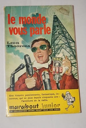 Seller image for LE MONDE VOUS PARLE for sale by Librairie RAIMOND