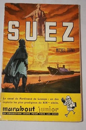 Seller image for SUEZ for sale by Librairie RAIMOND