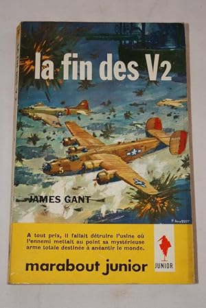 Seller image for LA FIN DES V2 for sale by Librairie RAIMOND
