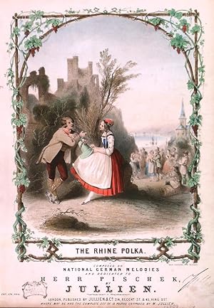 'THE RHINE POLKA'. Composed on National German melodies and dedicated to Herr Pischek. A delightf...