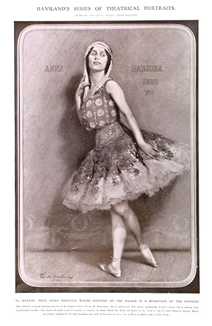 MLLE. ANNA PAVLOVA, WHOSE DANCING AT THE PALACE (theatre) IS A SENSATION OF THE MOMENT. Fine il...