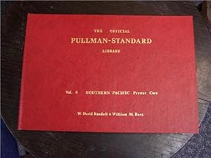 Imagen del vendedor de The Official Pullman-Standard Library, Vol. 5: Southern Pacific Prewar Cars a la venta por Defunct Books