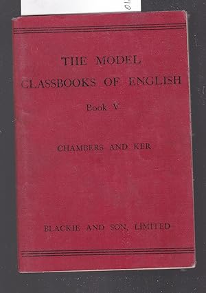 The Model Classbooks of English Book V