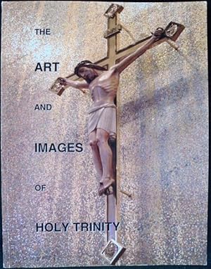 THE ART AND IMAGES OF HOLY TRINITY