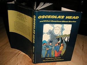 Osceola's Head and Other American Ghost Stories