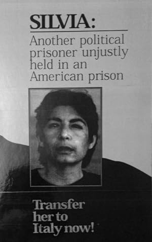 Silvia: another political prisoner unjustly held in an American prison. Transfer her to Italy now...