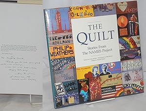 Imagen del vendedor de The Quilt: stories from the NAMES Project [signed] a la venta por Bolerium Books Inc.