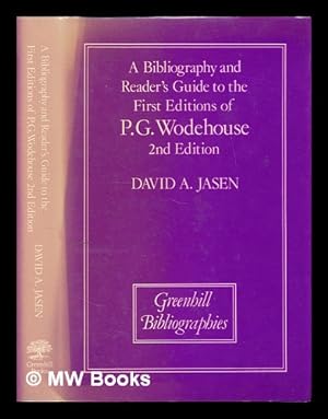 Seller image for A bibliography and reader's guide to the first editions of P.G. Wodehouse / David A. Jasen for sale by MW Books