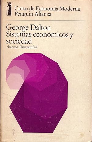 Seller image for SISTEMAS ECONMICOS Y SOCIEDAD Capitalismo Comunismo Y El Tercer Mundo for sale by La Bodega Literaria