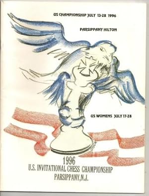 Seller image for 1996 U S Invitational Chess Championship Parsippany, N.J. for sale by The Book Collector, Inc. ABAA, ILAB