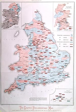 THE GRAPHIC PARLIAMENTARY MAP. Showing the counties and boroughs for the Conservative, Liberal ...