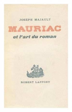 Mauriac et l'art du roman