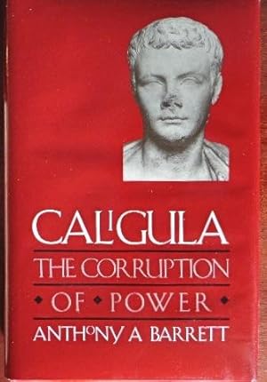 Image du vendeur pour Caligula: The Corruption of Power mis en vente par Canford Book Corral