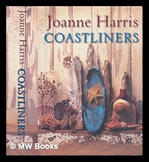 Bild des Verkufers fr Coastliners / Joanne Harris zum Verkauf von MW Books Ltd.