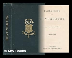 Seller image for Black's guide to Devonshire : with maps and illustrations for sale by MW Books Ltd.