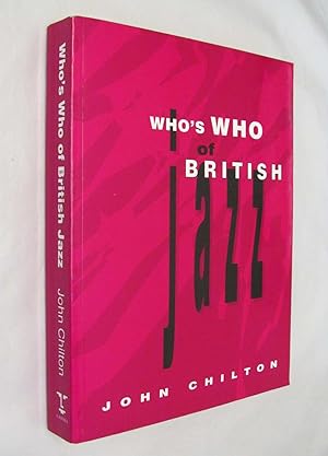 Seller image for Who's Who of British Jazz for sale by Renaissance Books