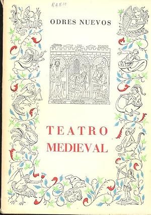 Teatro medieval ; textos íntegros en versión del Dr. D. Fernando Lázaro Carreter. [Odres nuevos]