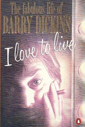 Seller image for I LOVE TO LIVE. for sale by Black Stump Books And Collectables