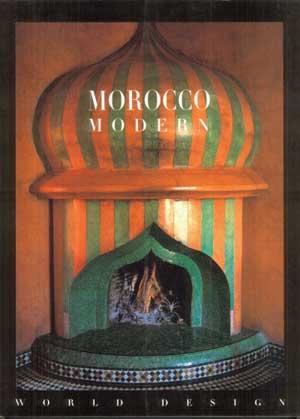 Imagen del vendedor de MOROCCO MODERN a la venta por Carnegie Hill Books