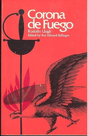 Image du vendeur pour Corona de fuego : primer esquema para una tragedia antihistrica americana ; edited by Rex Edward Ballinger. [Piezas de Rodolfo Usigli] mis en vente par Joseph Valles - Books