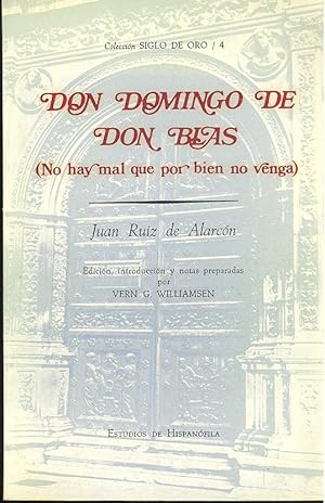 Don Domingo de Don Blas (No hay mal que por bien no venga) ; edición, introducción y notas prepar...