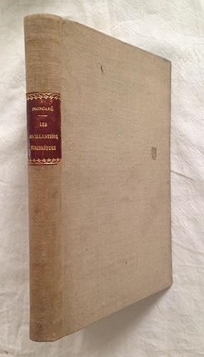 LES OSCILLATIONS ÉLECTRIQUES. Leçons professées pendant le premier semestre 1892-1893. Rédigées p...