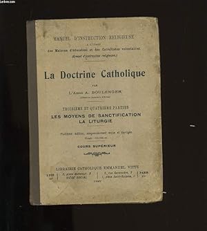 Imagen del vendedor de LE DOCTRINE CATHOLIQUE. TROISIEME ET QUATRIEME PARTIES. a la venta por Le-Livre