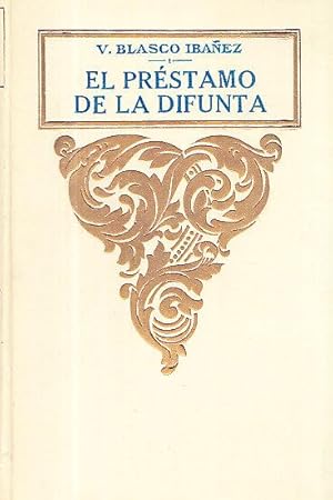 EL PRESTAMO DE LA DIFUNTA (NOVELA)