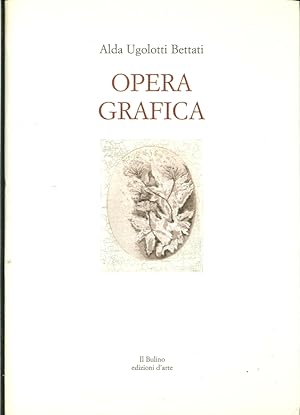 Immagine del venditore per Alda Ugolotti Bettai. Opera Grafica venduto da Libro Co. Italia Srl