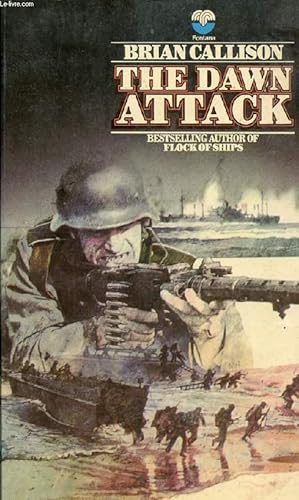 Seller image for THE DAWN ATTACK for sale by Le-Livre