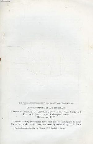 Seller image for THE AMERICAN MINERALOGIST, VOL. 53, JAN.-FEB. 1968, ON THE STAINING OF ANORTHOCLASE for sale by Le-Livre