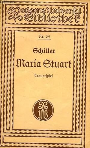 Bild des Verkufers fr MARIA STUART, TRAUERSPIEL IN FUNF AUFZUGEN zum Verkauf von Le-Livre
