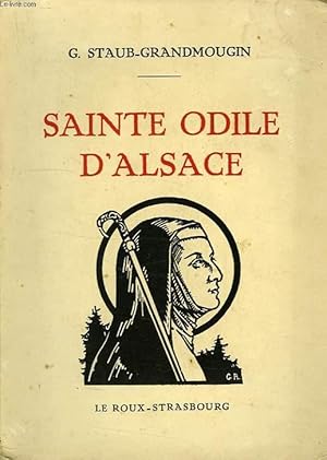 Seller image for SAINTE ODILE D'ALSACE for sale by Le-Livre