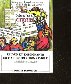 Immagine del venditore per ELEVES ET ENSEIGNANTS FACE A L'INSTRUCTION CIVIQUE venduto da Le-Livre