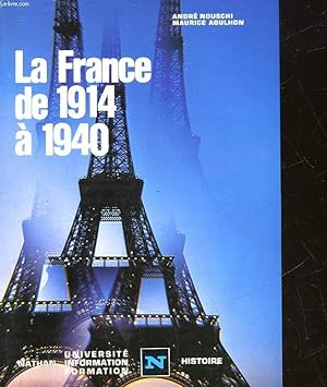 Bild des Verkufers fr LA FRANCE DE 1914 A 1940 zum Verkauf von Le-Livre