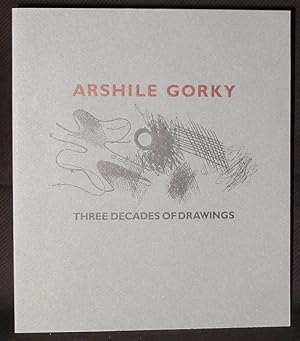 Immagine del venditore per Arshile Gorky : Three Decades of Drawings venduto da Exquisite Corpse Booksellers
