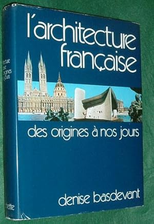 L'ARCHITECTURE FRANCAISE des origines a nos jours