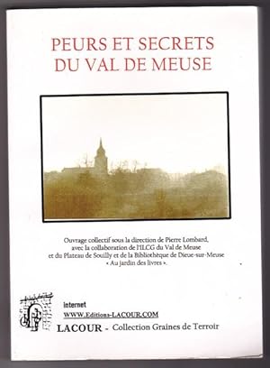 Peurs et Secrets Du Val De Meuse