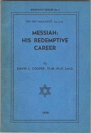 Imagen del vendedor de Messiah: His Redemptive Career a la venta por Kaaterskill Books, ABAA/ILAB