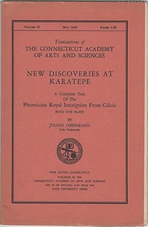 Seller image for New Discoveries at Karatepe. A Complete Text of the Phoenician Royal Inscription from Cilicia. Transactions of the Connecticut Academy of Arts and Sciences, Volume 38. May 1949 for sale by Kaaterskill Books, ABAA/ILAB