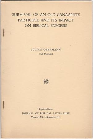 Seller image for Survival of an Old Canaanite Participle and its Impact on Biblical Exegesis for sale by Kaaterskill Books, ABAA/ILAB