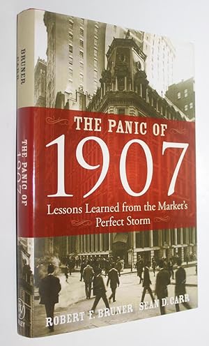 The Panic of 1907: Lessons Learned from the Stock Market's Perfect Storm