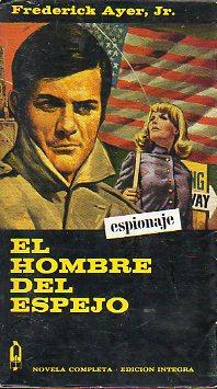 Seller image for EL HOMBRE DEL ESPEJO. Trad. Mary Rowe. for sale by angeles sancha libros