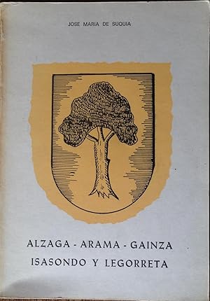 ALZAGA ARAMA GAINZA ISASONDO Y LEGORRETA