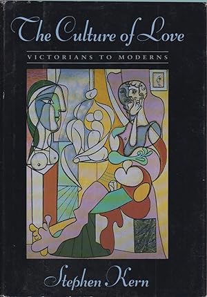 Seller image for The Culture of Love Victorians to Moderns for sale by Jonathan Grobe Books