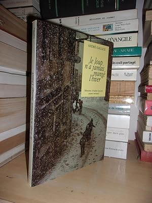 Seller image for LE LOUP N'A JAMAIS MANGE L'HIVER : Prface De Ren Carron, Avant-Dire De Jean-Pierre Spilmont for sale by Planet's books