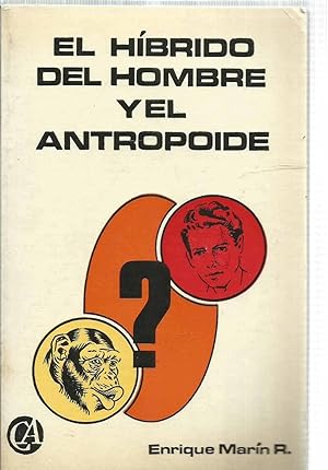 HÍBRIDO DEL HOMBRE Y EL ANTROPOIDE