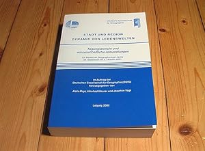 Seller image for Stadt und Region. Dynamik von Lebenswelten Tagungsbericht und wissenschaftliche Abhandlungen. for sale by nebenmond