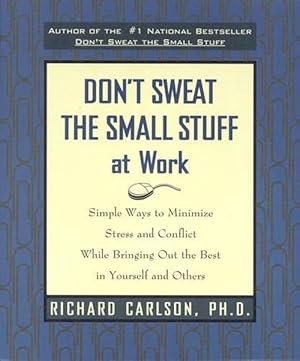 Image du vendeur pour Don't Sweat The Small Stuff At Work (Paperback) mis en vente par Grand Eagle Retail