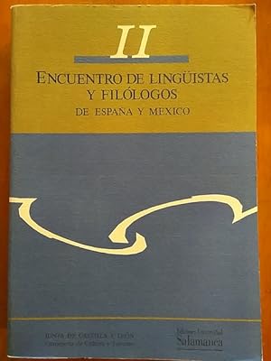 Seller image for II ENCUENTRO DE LINGISTAS Y FILLOGOS DE ESPAA Y MXICO for sale by Librera Pramo